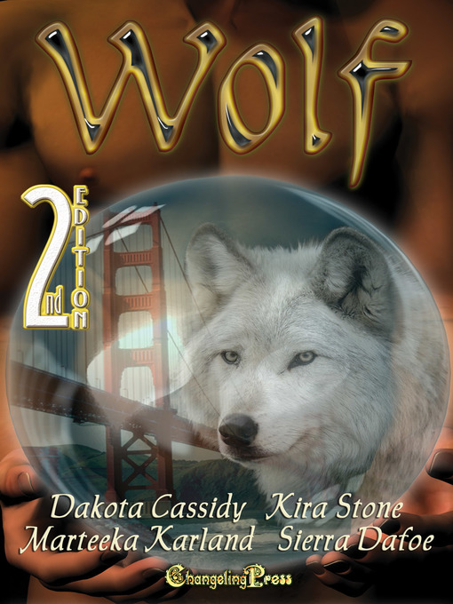 Title details for Wolf (Box Set) by Dakota Cassidy - Available